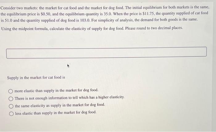 Equilibrium markets two initial consider has solved quantity supplied price transcribed problem text been show